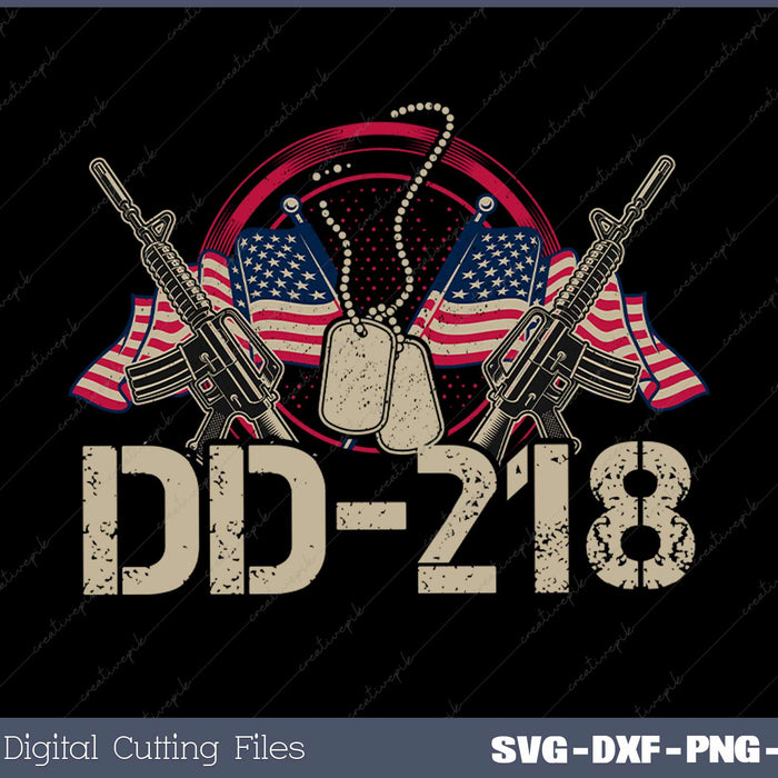 DD218 Gift for a Veteran Svg Design Cut File