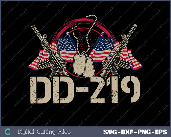 DD219 Gift for a Veteran SVG PNG Cutting Printable Files