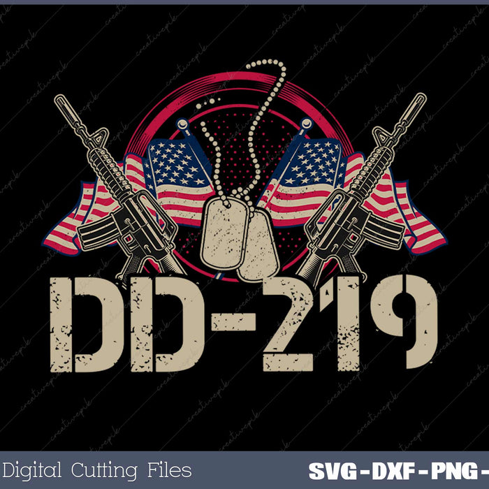 DD219 Gift for a Veteran Svg Design Cut File