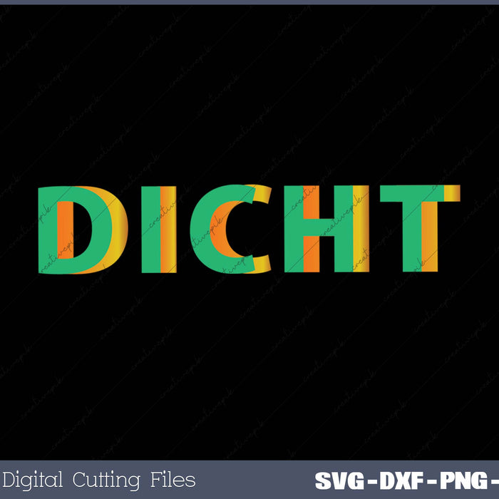 DICHT SVG PNG Cutting Printable Files