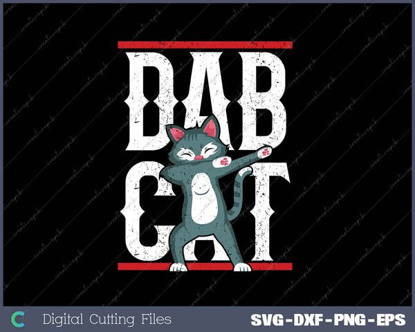 Dab Cat Dabbing Kitty Feline Pet Distressed Tee SVG PNG Cutting Printable Files