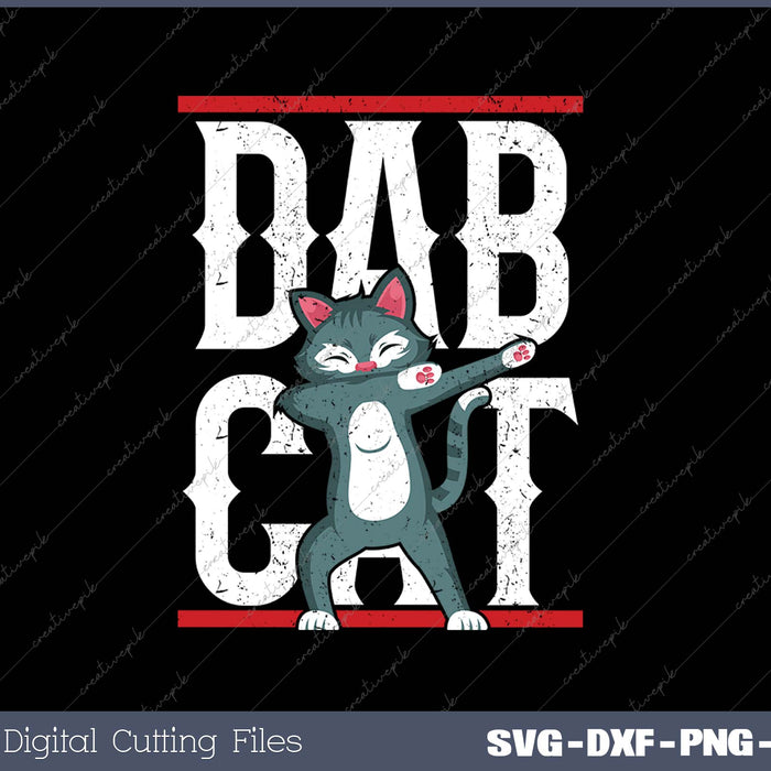 Dab Cat Dabbing Kitty Feline Pet Distressed Tee SVG PNG Cutting Printable Files