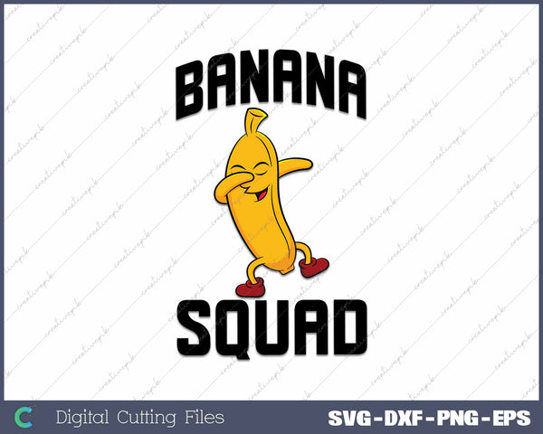 Dabbing Banana Squad Funny Yellow Riped Fruit 