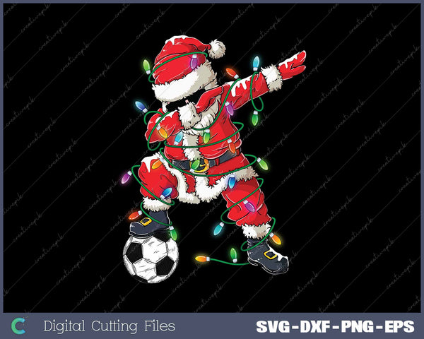 Dabbing Santa Xmas Lights Soccer Christmas SVG PNG Cutting Printable Files