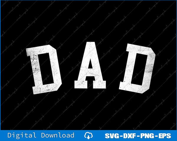 Dad Classic Bold Font Father's Day Dad SVG PNG Cutting Files