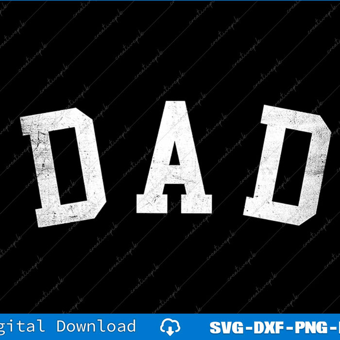 Dad Classic Bold Font Father's Day Dad SVG PNG Cutting Files