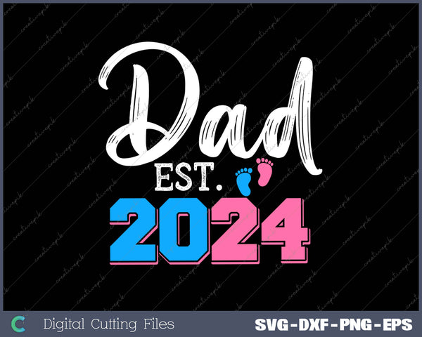 Dad Established Est 2024 SVG PNG Cutting Printable Files