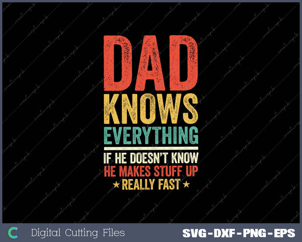 Dad Knows Everything Vintage For Father's Day