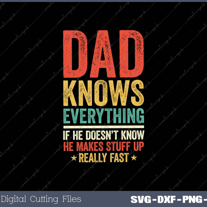 Dad Knows Everything Vintage For Father's Day