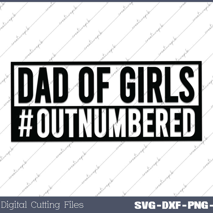 Dad Of Girls #Outnumbered 