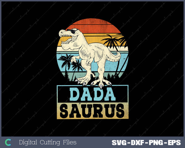 Dadsaurus T Rex Dinosaur Dada Saurus Family Matching SVG PNG Files