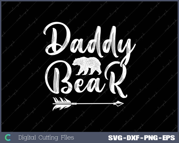 Daddy Bear - Father's Day SVG PNG Cutting Printable Files