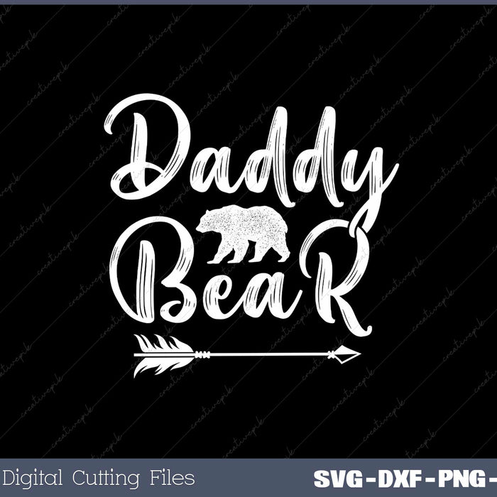 Daddy Bear - Father's Day SVG PNG Cutting Printable Files