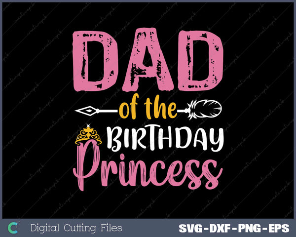 Dad of the Birthday Princess 