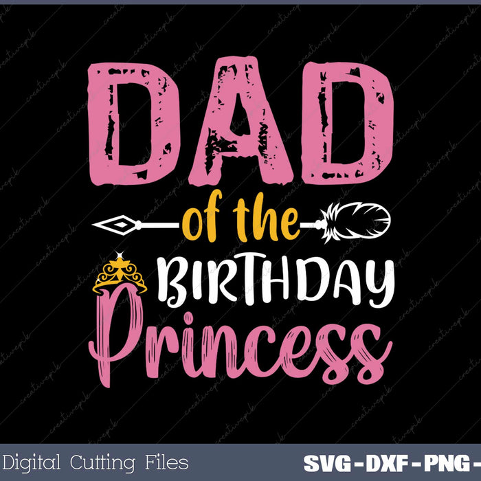 Dad of the Birthday Princess 