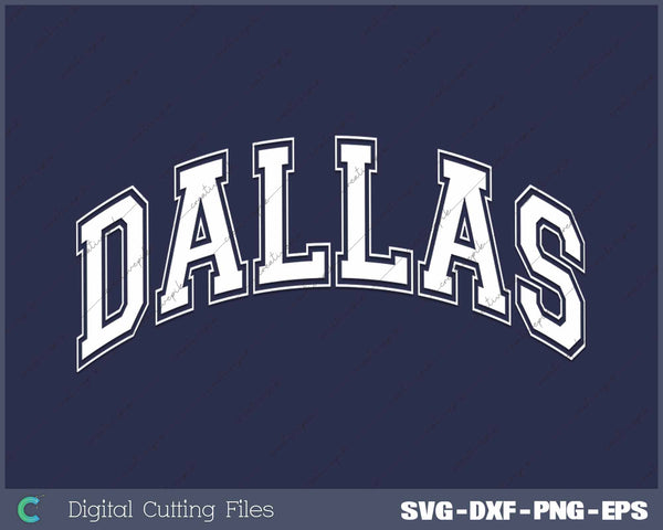 Dallas Vintage Sports Design SVG PNG Cutting Printable Files