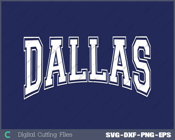 Dallas Vintage Sports Design SVG PNG Cutting Printable Files