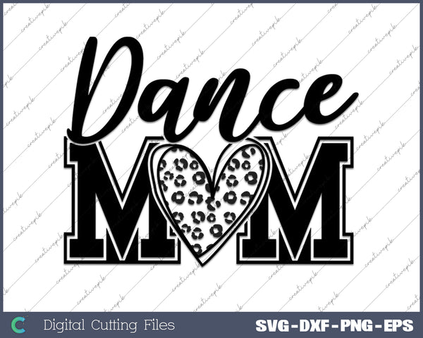 Funny Super Dance Mom SVG PNG Cutting Printable Files