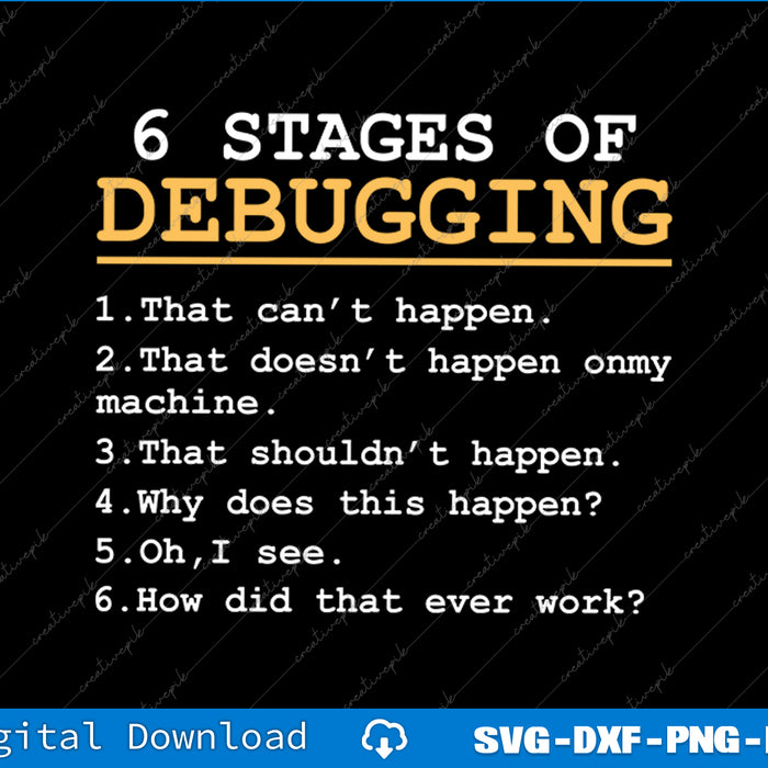 Six stages of debugging text on a black background with a blue border.