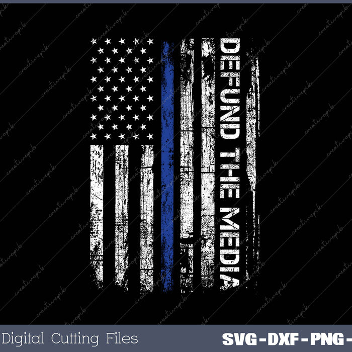 Defund The Media SVG PNG Cutting Printable Files