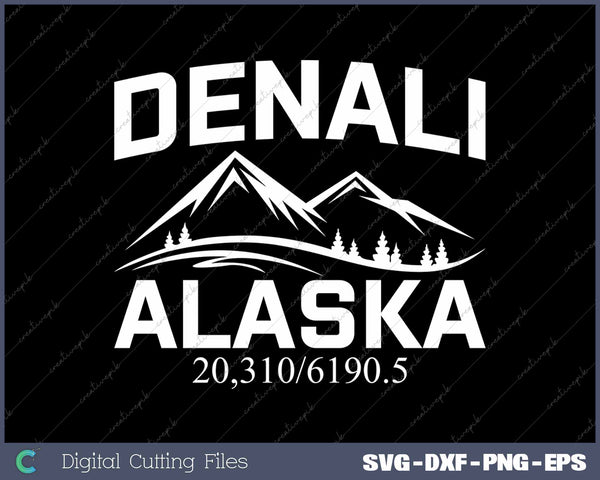 Denali Alaska Climbing Summit Club Outdoor Adventure SVG PNG Cutting Printable Files