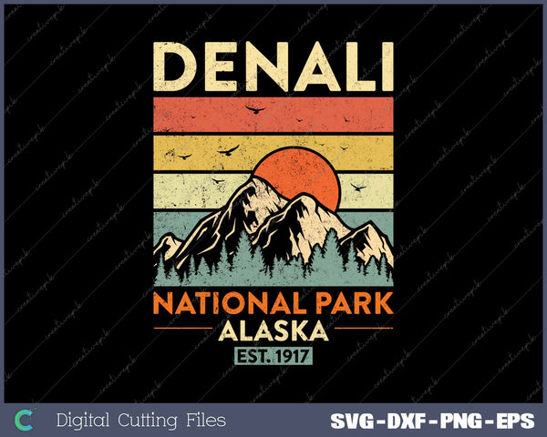 Denali Est 1917 Vintage Retro Alaska National Park SVG PNG Cutting Printable Files