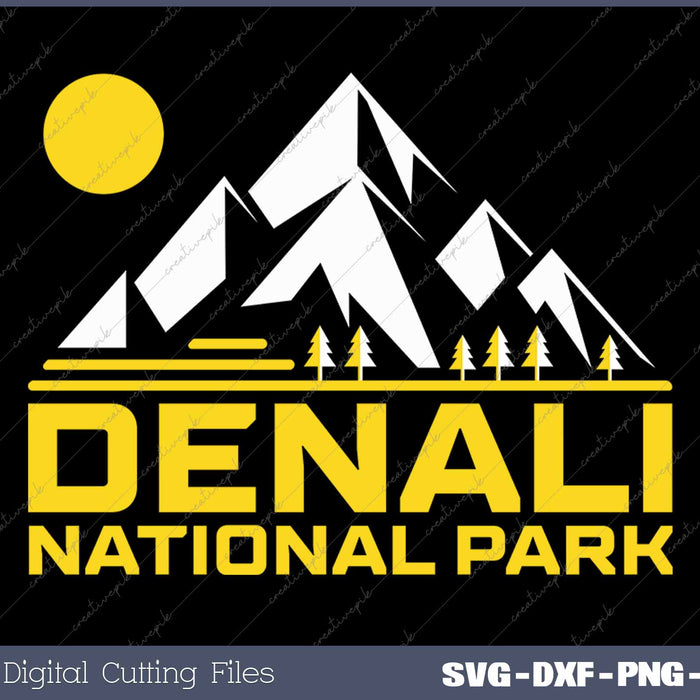 Denali National Park SVG PNG Cutting Printable Files