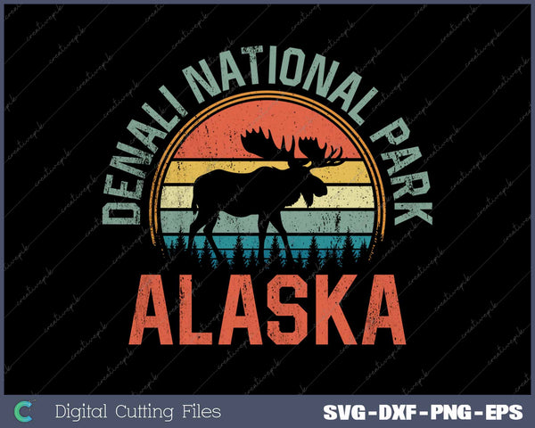 Denali National Park Alaska Moose Hiking Nature Retro SVG PNG Cutting Printable Files