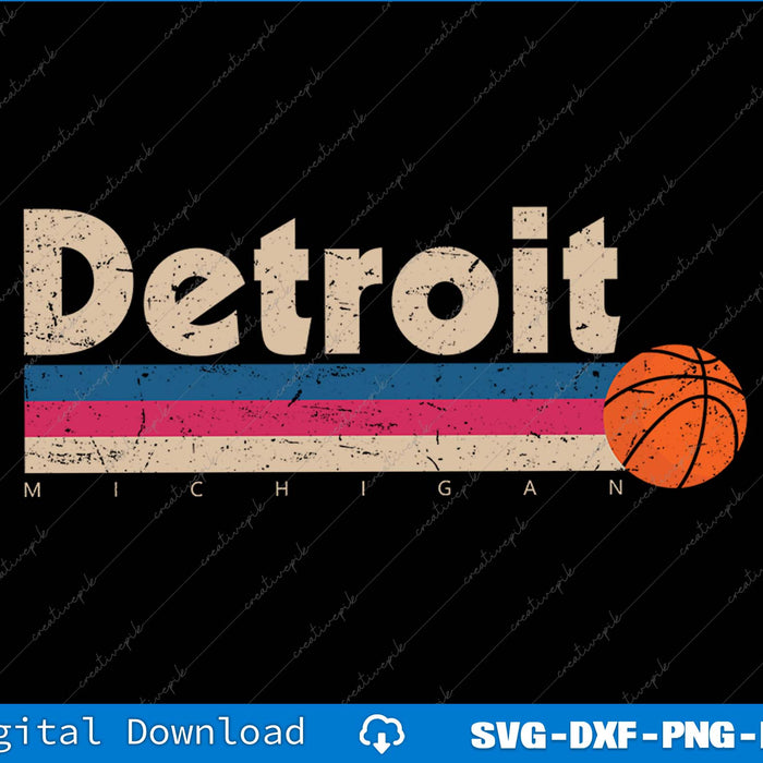 Detroit Basketball City Michigan Retro SVG PNG Cutting Files