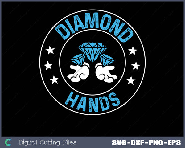 Diamond Hands SVG PNG Printable Files