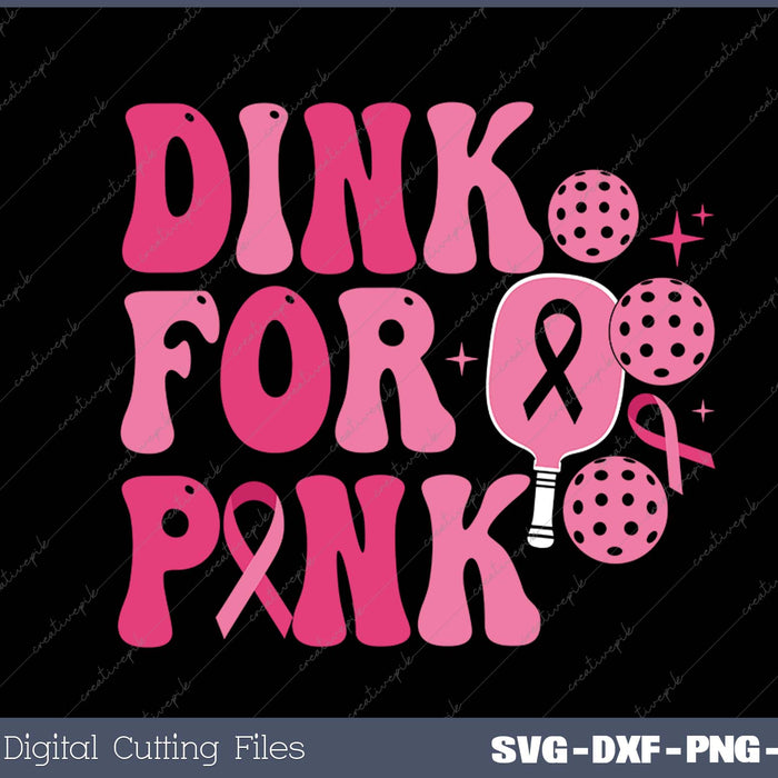 Dink For Pink Breast Cancer Awareness Pickleball Pink Ribbon 