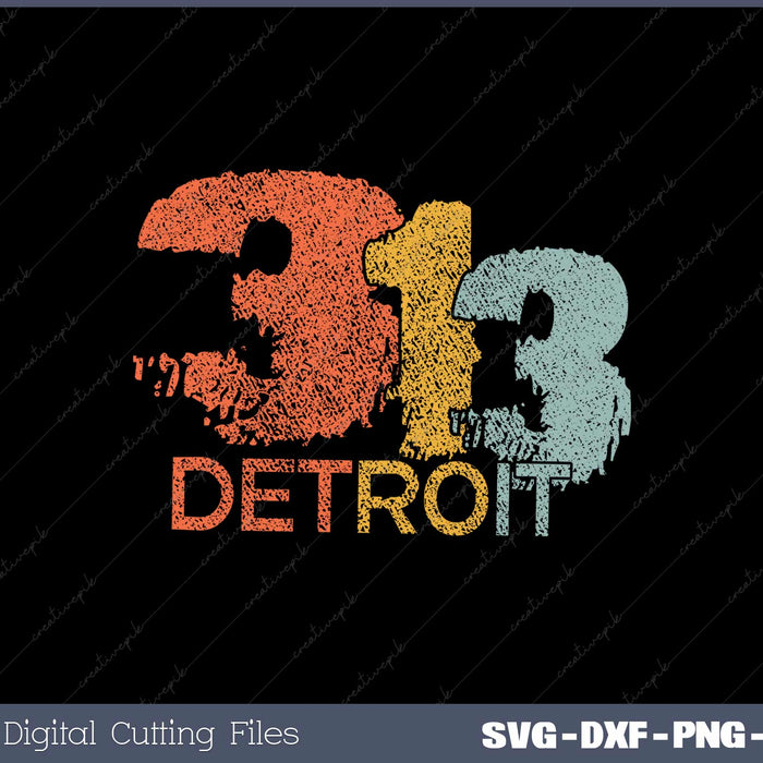 Distressed Detroit 313 SVG PNG Printable Files