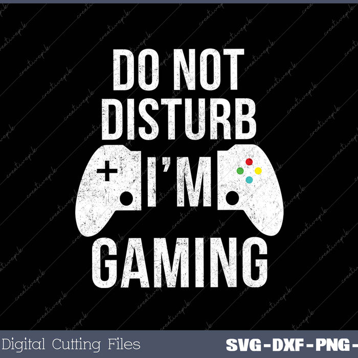 Do Not Disturb I'm Gaming Video Games Funny Gamer