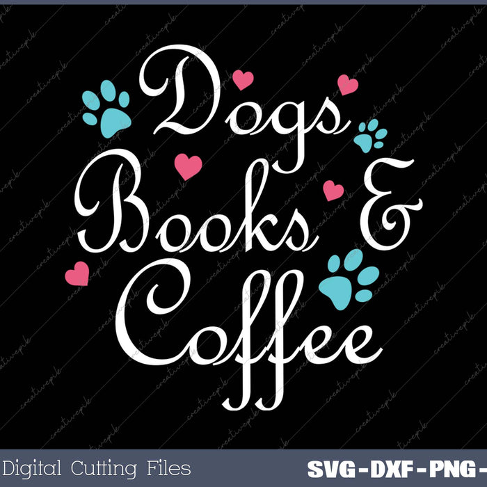 Dogs Books And Coffee 