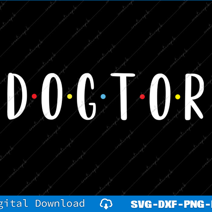 Word 'DOCTOR' with colorful dots on a black background