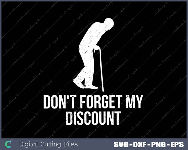 Don't Forget My Discount SVG PNG Cutting Printable Files