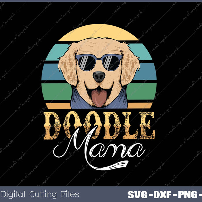 Doodle Mama Gift Goldendoodle Mom Goldendoodle Gift SVG PNG Cutting Printable Files