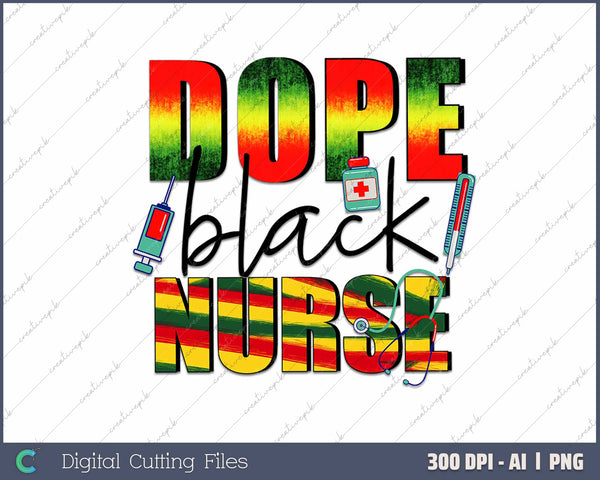 Dope Black Nurse