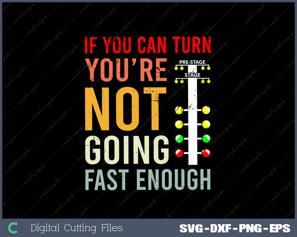 Dragster Saying Race car Drive SVG PNG Printable Files