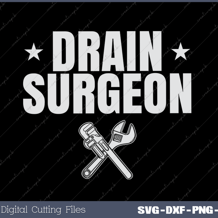 Drain Surgeon Vintage Plumber Labor Day Pipe-fitter Gift SVG PNG Cutting Printable Files