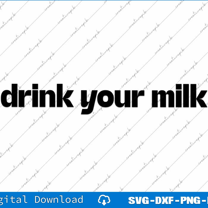 Drink Your Milk Pancake SVG PNG Cutting Printable File