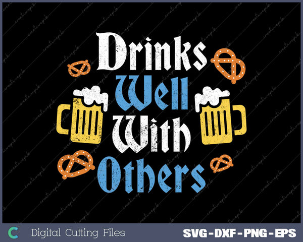Drinks Well With Others Funny Oktoberfest
