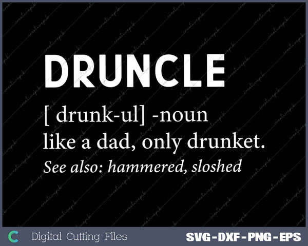 Druncle Definition Gift For Uncle