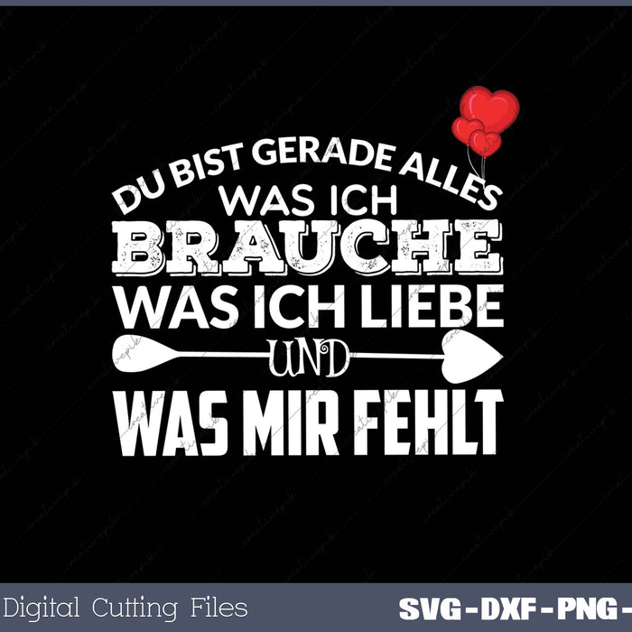 Du Bist Gerade Alles SVG PNG Cutting Printable Files