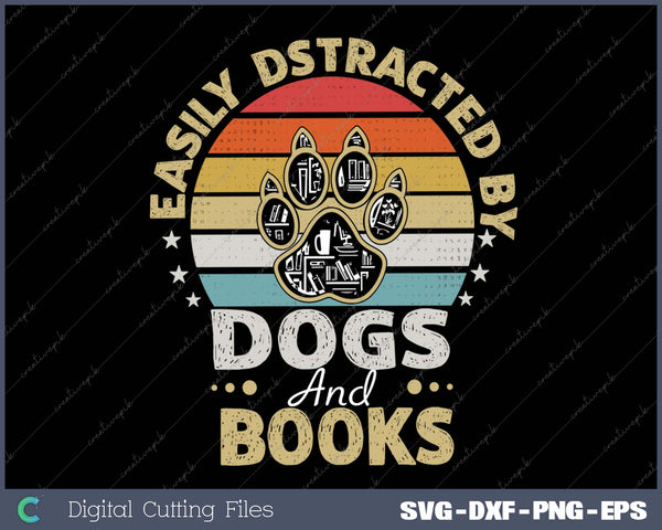 Easily Distracted By Dogs And Books Retro Vintage Dogs Lover 