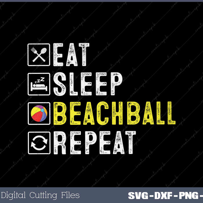 Eat Sleep Beachball Repeat SVG PNG Cutting Printable Files