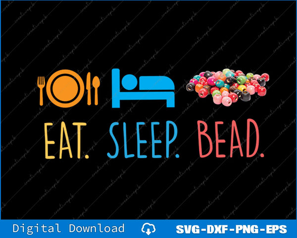 Eat Sleep Bead Beadery Custom Jewelry Maker Beading SVG PNG Printable File