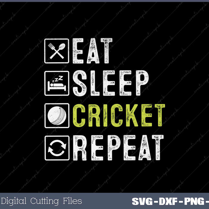 Eat Sleep Cricket Repeat Funny Cricket Game Men Boy SVG Cut files