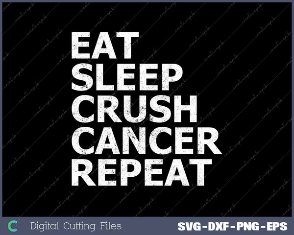 Eat Sleep Crush Cancer Repeat Funny Breast Cancer Awareness