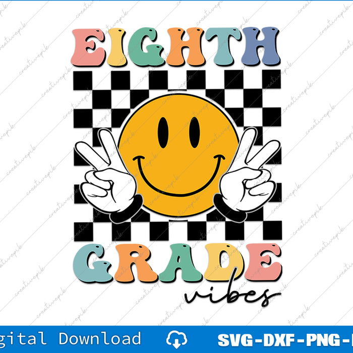 Smiley face with peace signs and 'Eighth Grade Vibes' text on a checkered background